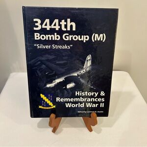 344th Bomb Group (M) / History & Rememberances World War II Book
